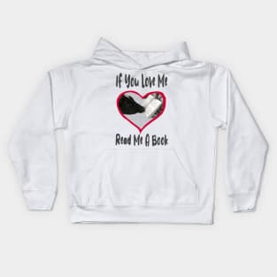 If You Love Me Read Me a Book Kids Hoodie